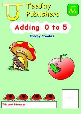 TeeJay Mathematics CfE Early Level Adding 0 to 5: Creepy Cra - Tom Strang