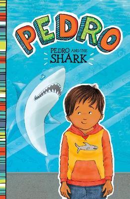 Pedro and the Shark - Fran Manushkin