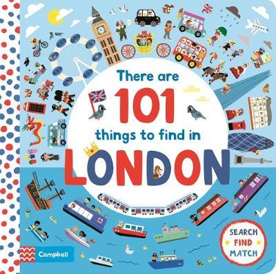 There Are 101 Things to Find in London - Campbell Books