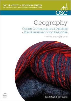 IB Geography Option D- Hazards & Disasters: Risk Assessment - Garrett Nagle