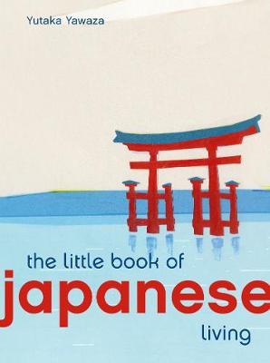Little Book of Japanese Living -  