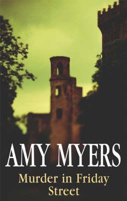 Murder in Friday Street - Amy Myers