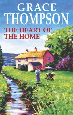 Heart of the Home - Grace Thompson