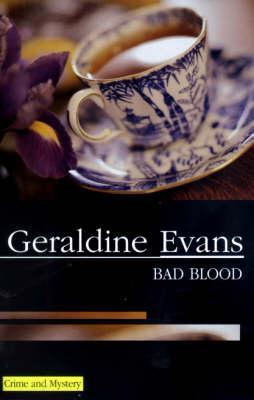 Bad Blood - Geraldine Evans