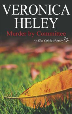 Murder by Committee - Veronica Heley