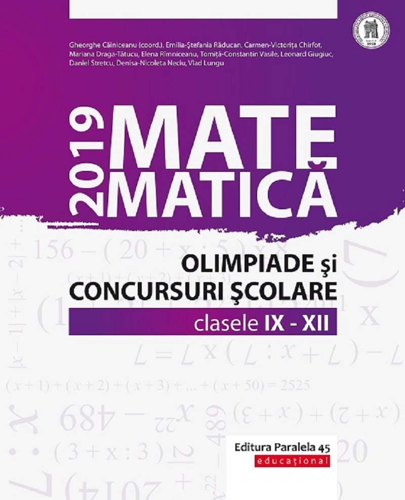 Matematica -  Clasele 9-12 - Olimpiade si concursuri scolare - Gheorghe Cainiceanu
