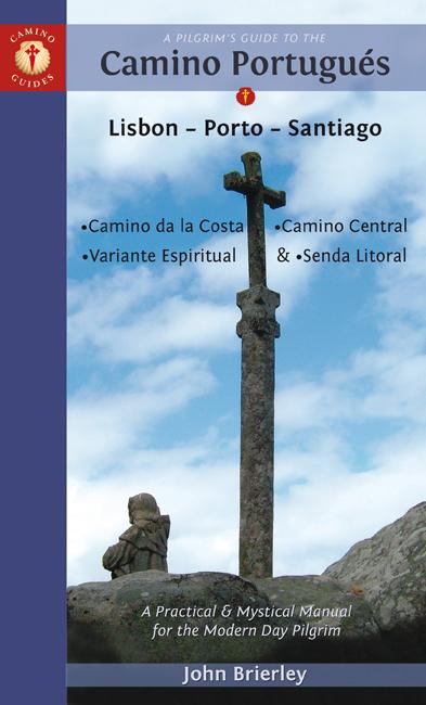 Pilgrim's Guide to the Camino PortugueS - John Brierley
