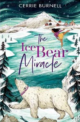 Ice Bear Miracle - Cerrie Burnell