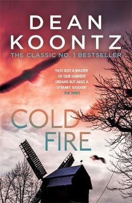 Cold Fire - Dean Koontz