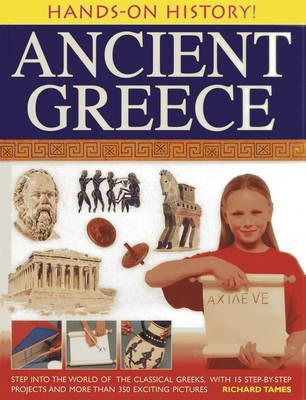 Hands-on History! Ancient Greece - Richard Tames