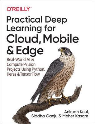 Practical Deep Learning for Cloud and Mobile - Anirudh Koul