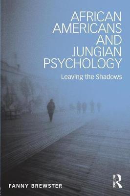 African Americans and Jungian Psychology - Fanny Brewster