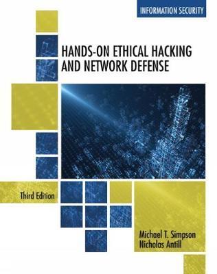 Hands-On Ethical Hacking and Network Defense - Michael T Simpson