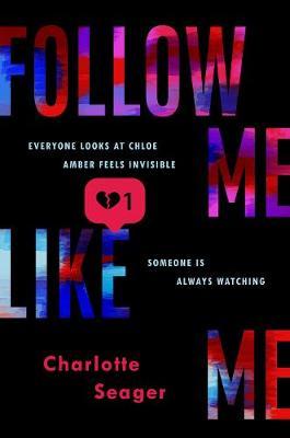 Follow Me, Like Me - Charlotte Seager