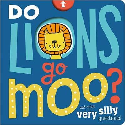 Do Lions Go Moo? -  
