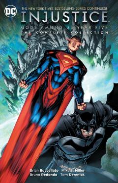 Injustice: Gods Among Us Year Five- The Complete Collection - Brian Buccellato