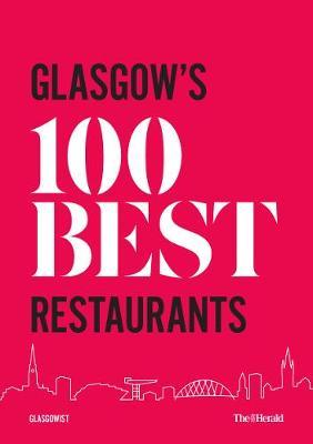 Glasgow's 100 Best Restaurants 2020 -  
