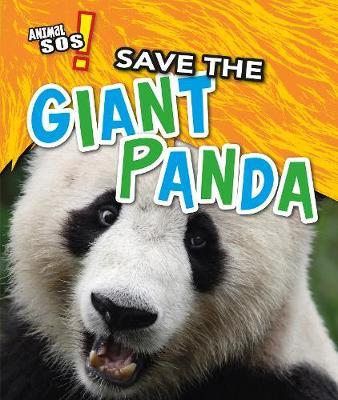 Save the Giant Panda - Angela Royston