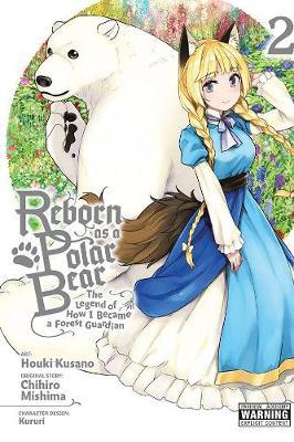 Reborn as a Polar Bear, Vol. 2 - Chihiro Mishima