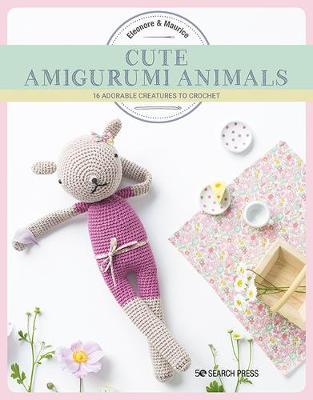 Cute Amigurumi Animals -  Eleonore & Maurice