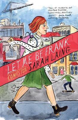 Let Me Be Frank - Sarah Laing