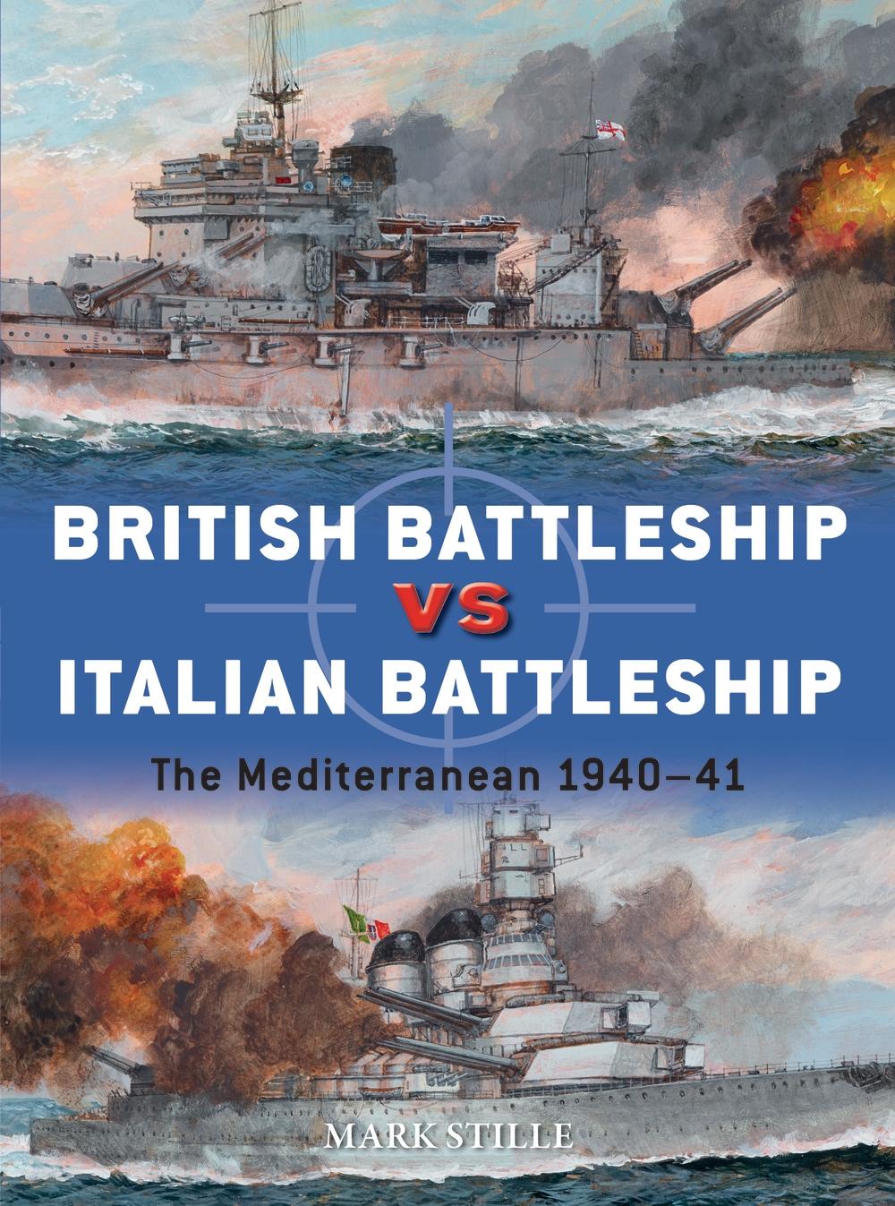 British Battleship vs Italian Battleship - Mark Stille