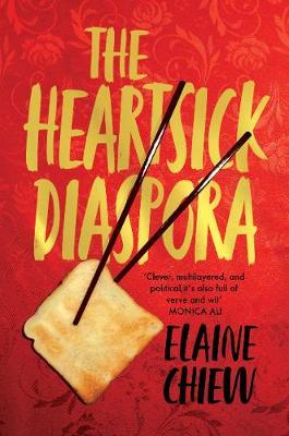 Heartsick Diaspora, and other stories - Elaine Chiew