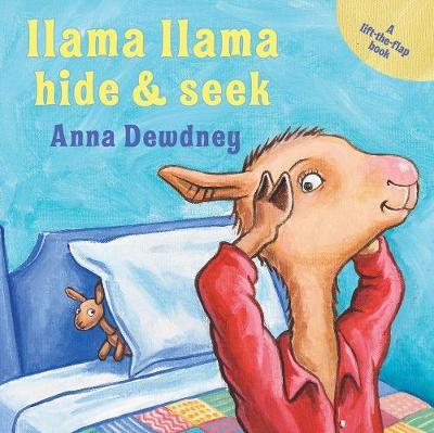 Llama Llama Hide & Seek - Anna Dewdney