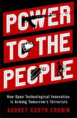 Power to the People - Audrey Kurth Cronin