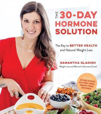 30-Day Hormone Solution - Samantha Gladish