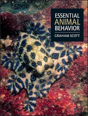 Essential Animal Behavior - Graham Scott