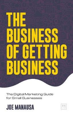 Business of Getting Business - Joe Kmkanausa