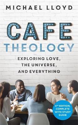 Cafe Theology - Michael Lloyd