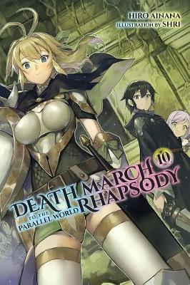 Death March to the Parallel World Rhapsody, Vol. 10 (light n - Hiro Ainana