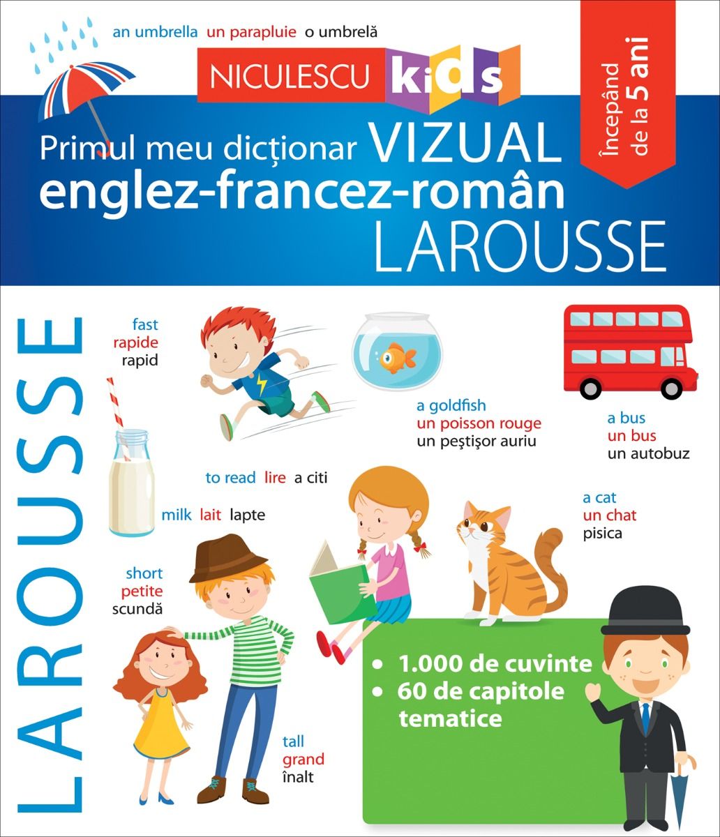 Primul meul dictionar vizual englez-francez-roman Larousse