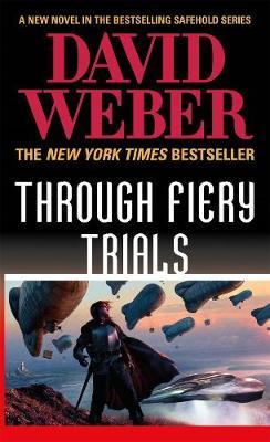 Through Fiery Trials - David Weber