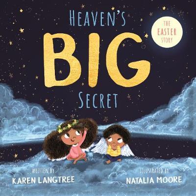 Heaven's Big Secret - Karen Langtree