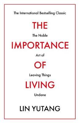 Importance of Living - Lin Yutang