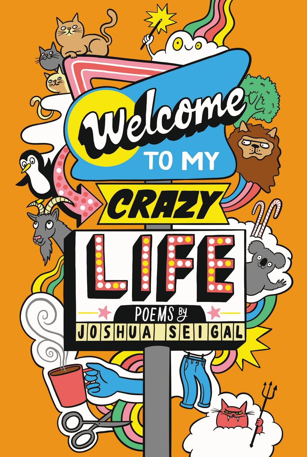 Welcome to My Crazy Life - Joshua Seigal