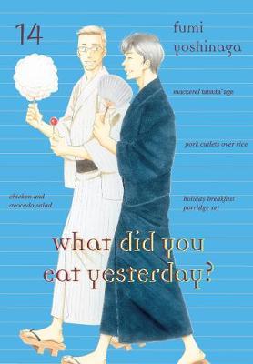 What Did You Eat Yesterday? Volume 14 - Fumi Yoshinaga