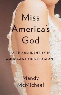 Miss Americaas God - Mandy McMichael
