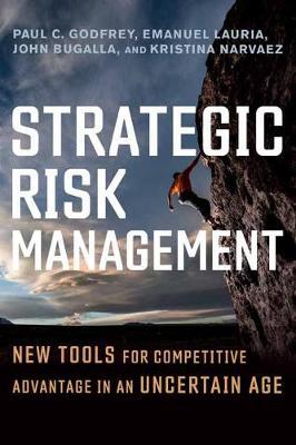 Strategic Risk Management - Paul C Godfrey