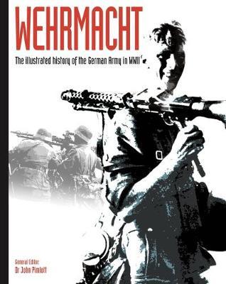 Wehrmacht - John Pimlott