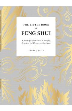 Little Book of Feng Shui - Katina Z Jones