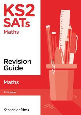 KS2 SATs Maths Revision Guide -  