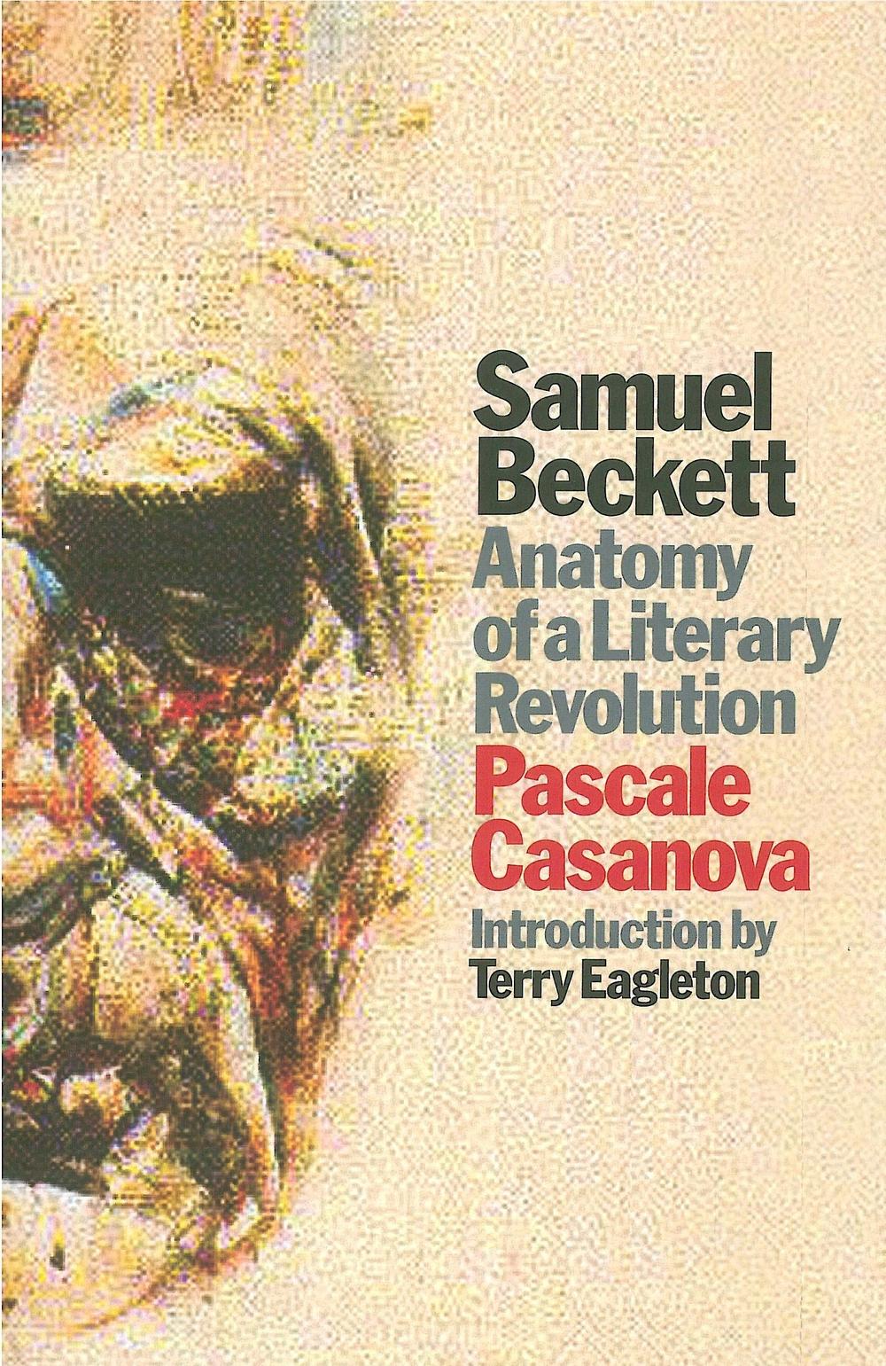 Samuel Beckett - Pascale Casanova