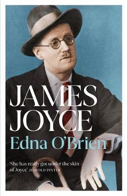 James Joyce - Edna O'Brien