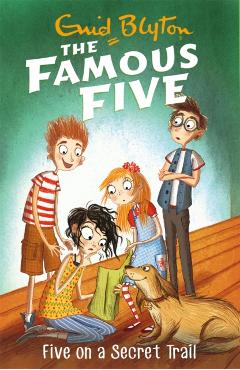 Famous Five: Five On A Secret Trail - Enid Blyton