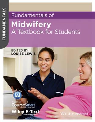 Fundamentals of Midwifery - Louise Lewis