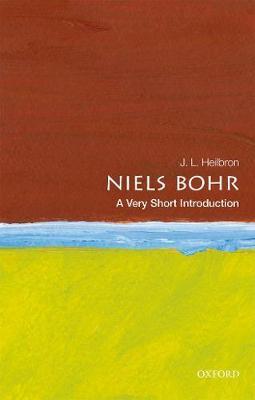 Niels Bohr: A Very Short Introduction - JL Heilbron
